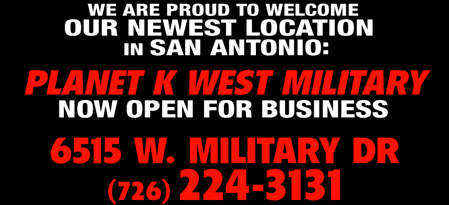 Planet K West Military is OPEN FOR BUSINESS!